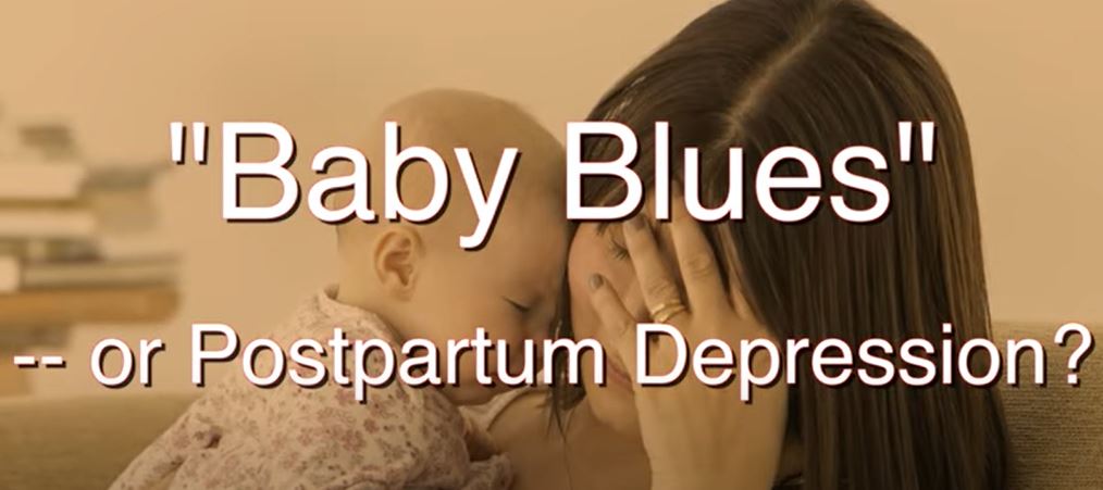 Baby Blues or Postpartum Depression video