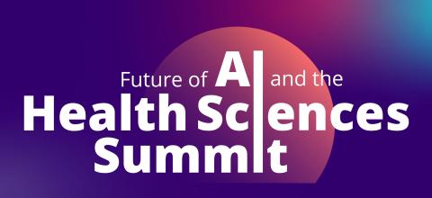 Purple background with a faded orange circle and the summit's title "Future of AI and the Health Sciences Summit" written out.